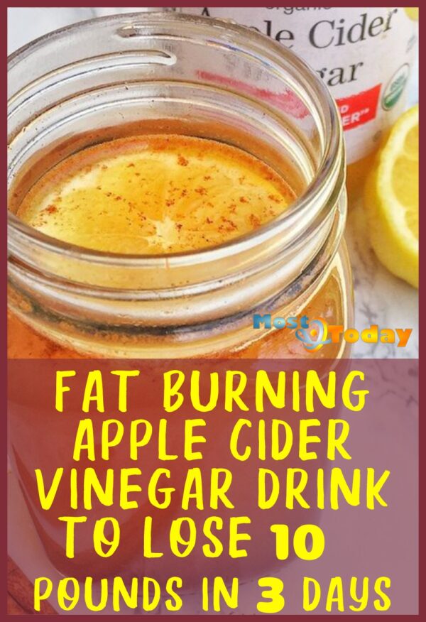 Fat Burning Apple Cider Vinegar Drink To Lose 10 Pounds In 3 Days